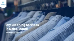 Dry Cleaning Services in Deira